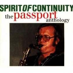Passport : Spirit of Continuity - The Passport Anthology
